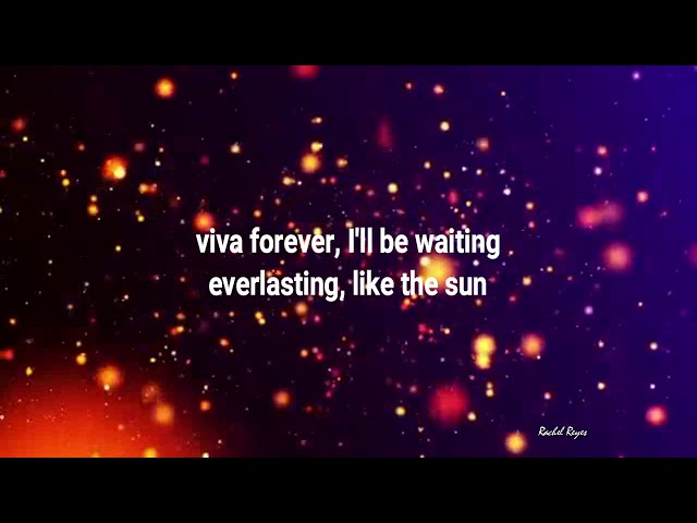 VIVA FOREVER - (Lyrics) class=