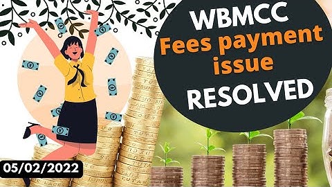 WBMCC Fees Payment Issue Resolved | NEET-UG-2021 Counselling| Subhojit Ghosh