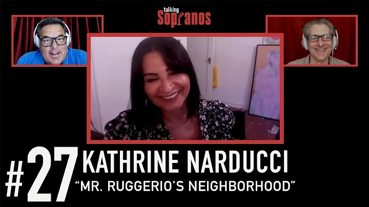 Talking Sopranos #27 w/guest Kathrine Narducci (Ch...