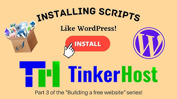 How to Install WordPress (+Other Scripts) on TinkerHost - The Free Hosting Provider [Official Video]