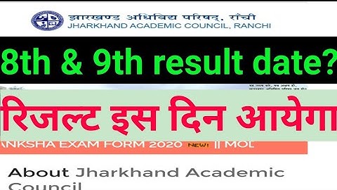 Jac board 8th result date 2020,jharkhand board 9th result 2020,jac board result 2020