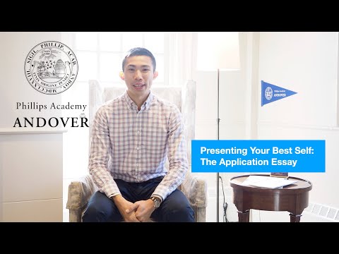 Presenting Your Best Self: The Andover Application Essay