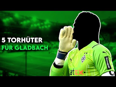 Borussia M'Gladbach: 5 Torhüter als Nummer 1 für den Sommer-Abgang!