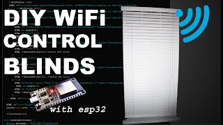 DIY WiFi Controlled Blinds - DIY Builds