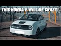 This Honda E Is Going To Be Crazy! Big Mods Incoming