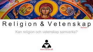 Webblektion Religion Kontra Vetenskap