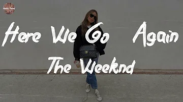 The Weeknd - Here We Go… Again (feat. Tyler, The Creator) (Lyric Video)
