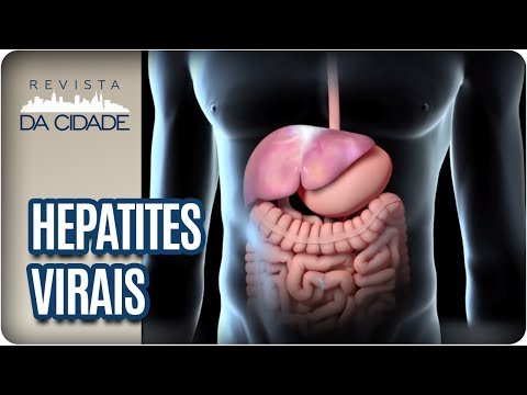 Hepatites Virais: Tipos, Sintomas, Causas, Tratamentos - Revista da Cidade (26/07/2017)
