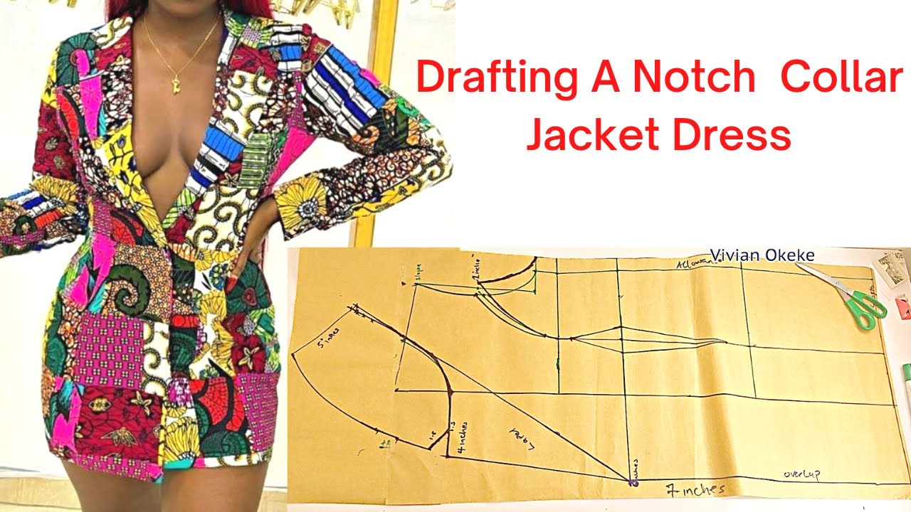 Sewing Project : How To Draft Pattern For Notch Collar Jacket Dress ...