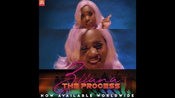WATCH "The Process" (Official Video) by Ziiana - NOW AVAILABLE