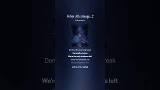 Velvet Afterimage 2 #diynstitch #edm #song  #songlyrics #electronicmusic #lyrics #sound  #newmusic