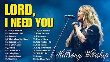 Lord, I Need You - Special Hillsong Worship Songs Playlist 2024 - Christian Songs (lyrics) #36