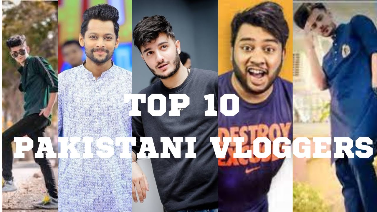 TOP 10 Famous Pakistani Vloggers And Youtubers 1 Salmon Numan 2 Ducky top-10-famous-pakistani-vloggers-and-youtubers-1-salmon-numan-2-ducky