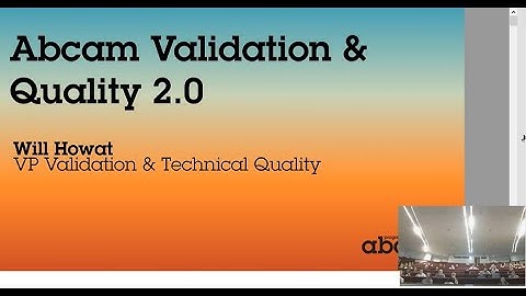 Abcam Validation & Quality 2.0