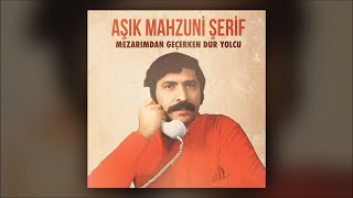 Aşık Mahzuni Şerif - Kahpe Dünya Doymadın Beni De Ye Gel Beni De  Resimi