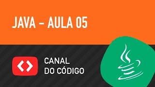 As 05 Operações Matemáticas do Java - Aula 05 - Curso Aprender Java - Canal do Código
