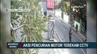 Viral! Aksi Pencurian Motor Ojek Online di Klaten Terekam CCTV