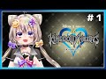 ディズニー大好きみこにゅちゃんの我慢できないお喋り実況プレイ！【KINGDOM HEARTS -HD 1.5+2.5 ReMIX-】＃１