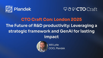 The Future of R&D Productivity in Software Engineering | Will Lytle, Plandek | CTO Craft London 2025