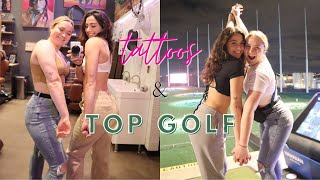 VLOG || tats and top golf😎