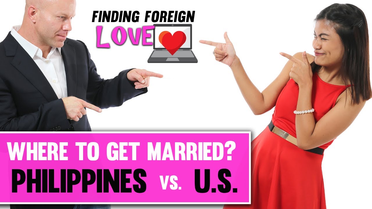 Marrying A Filipina U S Or Philippines Wedding Youtube