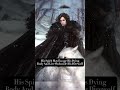 Ghosts Role To Play In The Resurrection of Jon Snow | Narrated By Viserys Targaryen