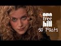 50 Facts About One Tree Hill