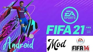 Fifa 21 Mobile Mod Fifa 14 With Upcoming Trandfers and Kits Of 21/22 Season.LINK IN DESCRIPTION.