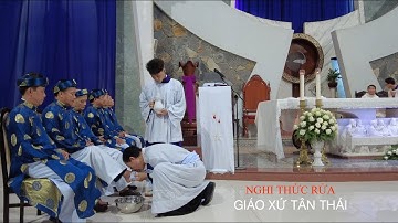 Giáo Xứ Tân Thái Sơn - Thánh Lễ Tiệc Ly : Nghi thức đốt chiên và rửa chân tông đồ