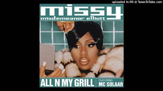 Missy Elliott - All N My Grill (feat. MC Solaar) [French Version] Resimi
