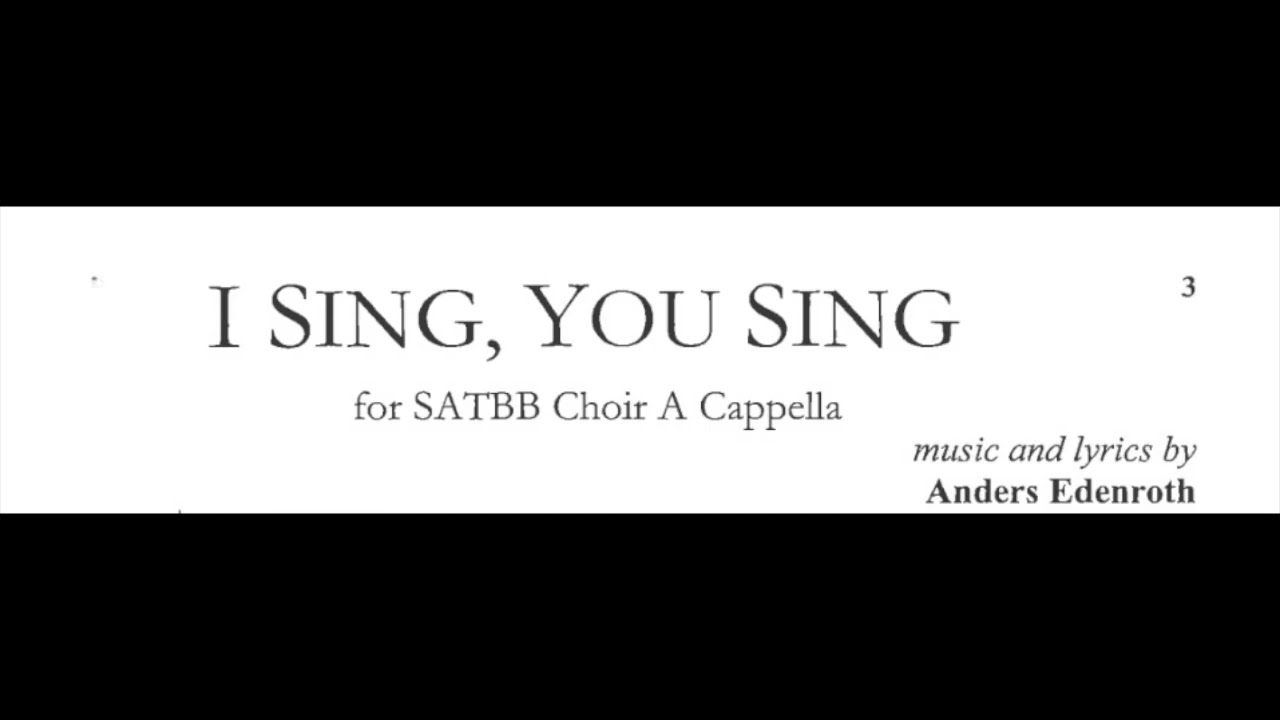 I Sing, You Sing - Alto of SATBB