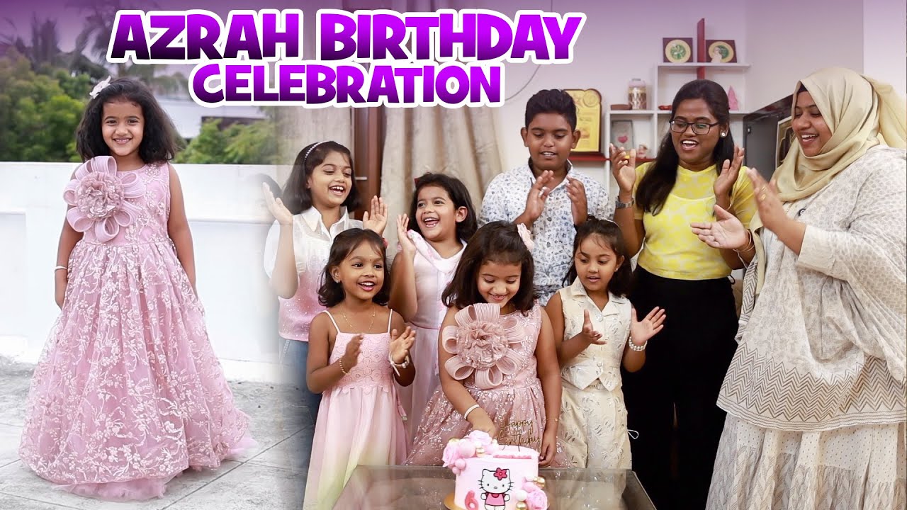 Azrah’s Birthday Celebration with Friends❤️ - Asifa Azar | Afrah Irfansview