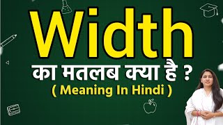 Width meaning in hindi | Width meaning ka matlab kya hota hai | Word meaning