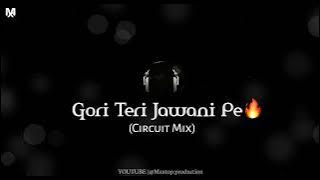 Gori Teri Jawani Pe (Circuit Mix) || -By DJ Vikas || kishor kumar || #Dj #remix