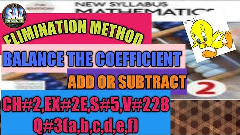 Simultaneous equations|Elimination  Method| Method|NSMD2(7TH EDITION)|EX#2E|Q#3|SAZChannel
