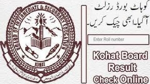 kohat board matric and inter result date| how to check bise kohat result by SMS| bise kohat result||