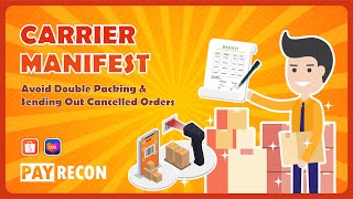 Carrier Manifest - Proof of Delivery | PayRecon | How to Avoid Double Pack & Ship Out Canceled Order