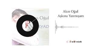Akın Oğul - Aşkına Yanmışım - Official Audio