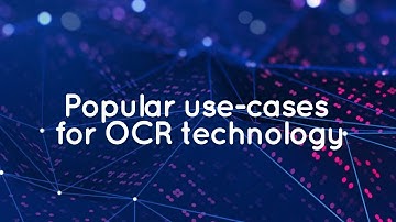 Popular use cases for OCR technology