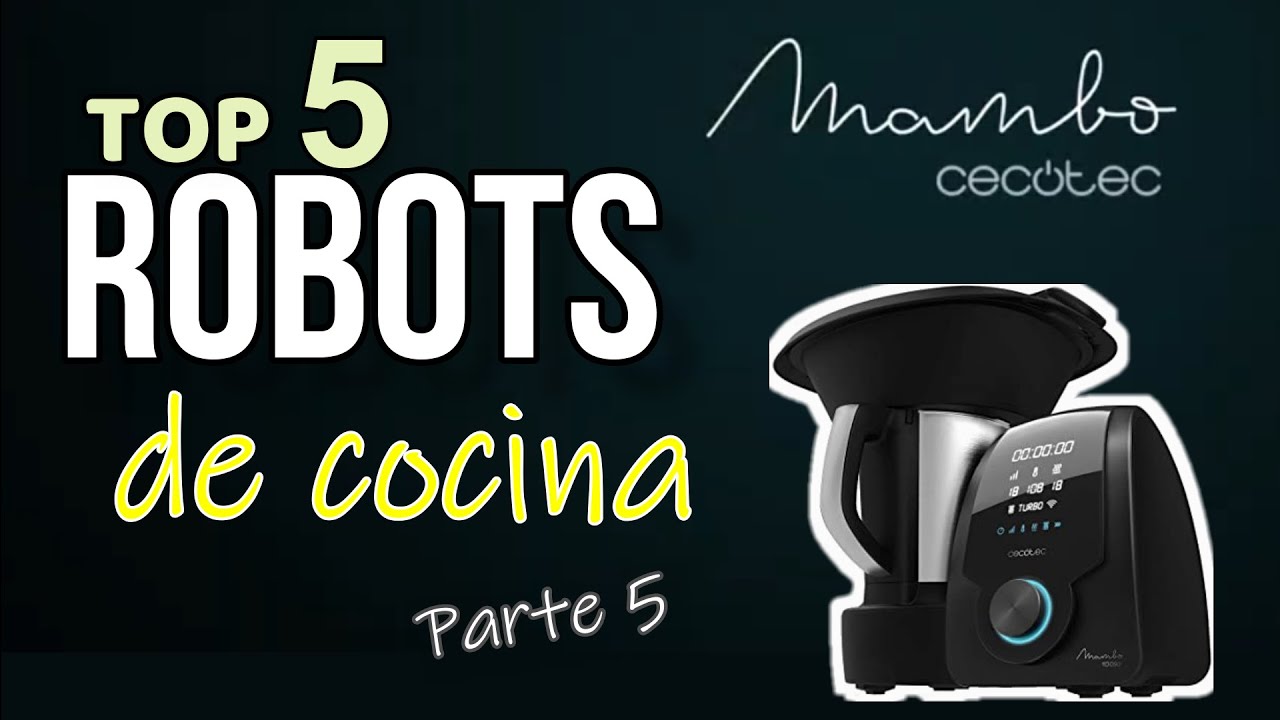 Mambo Touch vs 12090 vs 11090 vs 10090 vs 10070. Diferencias robots de  cocina de Cecotec 2023 – Robot Aspirador Ya