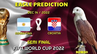 อาร์เจนตินา vs โครเอเชีย | รอบรองชนะเลิศ | ฟุตบอลโลก 2022 | การทำนายนกอินทรี