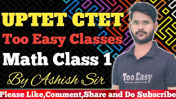 UPTET CTET MATH Classes 1 By Ashish Sir #uptet #ctet #supertet #ssc  #uppsc #uppolice