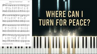 129 - Where Can I Turn for Peace (Piano/Organ Tutorial)