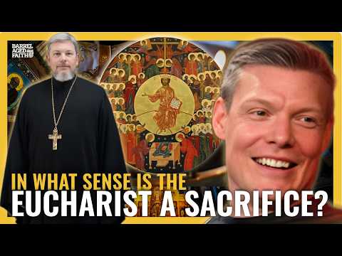 An Orthodox Priest Addresses Some of Wes Huff's Concerns About the Eucharist