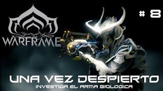 Nueva aventura (UNA VEZ DESPIERTO) WARFRAME