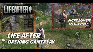 Play Life After - First Tutorial And Guide