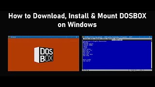 How to Download, Install & Mount DOSBox on Windows 10/8/7