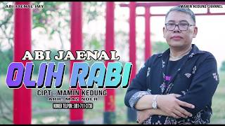 VIDEO KLIP OLIH RABI_ ABI JAENAL_ CIPT MAMIN KEDUNG ARR MAZ NOER