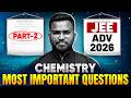 JEE Advanced Chemistry 2026 Important Questions Part 2🔥| Must Practice Before Exam ‼️| Telugu
