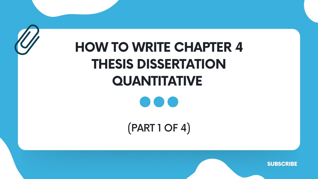 How To Write Chapter 4 Thesis Dissertation Quantitative Part 1 Of 4 How To Write Chapter 4 Thesis Dissertation Quantitative Part 1 Of 4